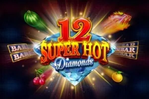 12 Super Hot Diamonds